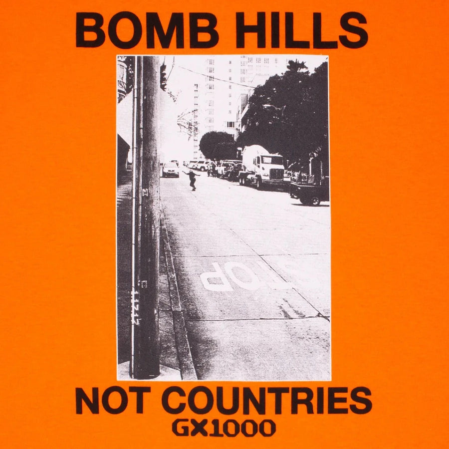 BOMB HILLS NOT COUNTRIES T SHIRT